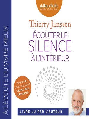 cover image of Écouter le silence à l'intérieur